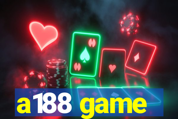 a188 game